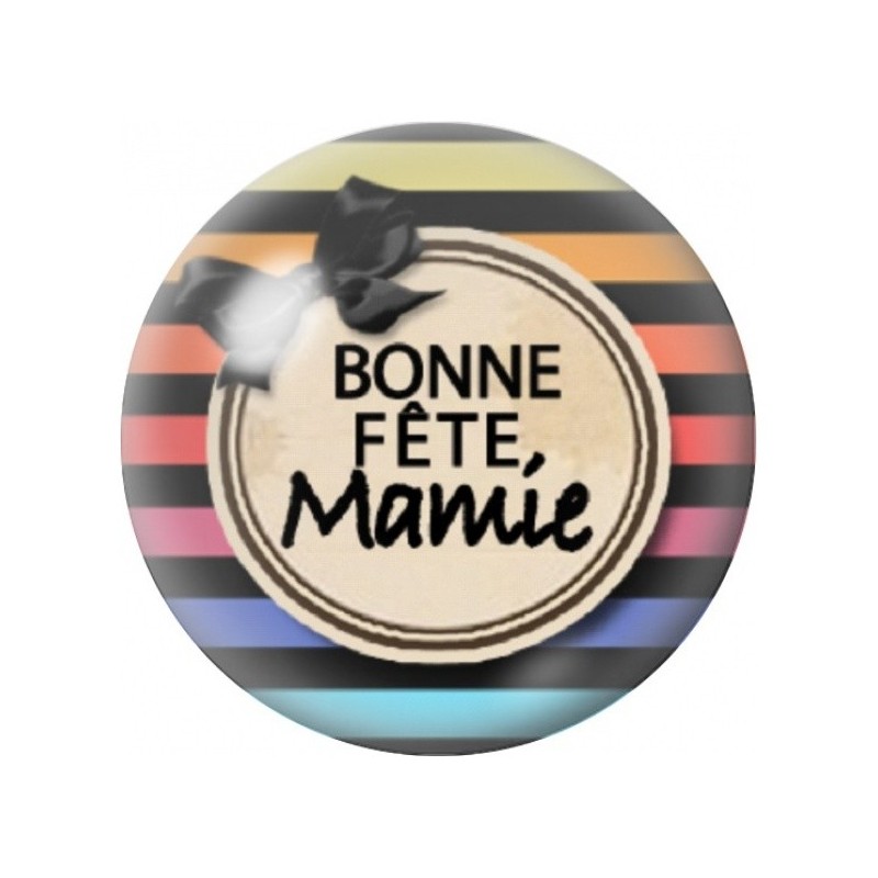 Cabochon en Verre Illustré Bonne Fête Mamie aux Rayures 12 à 25mm