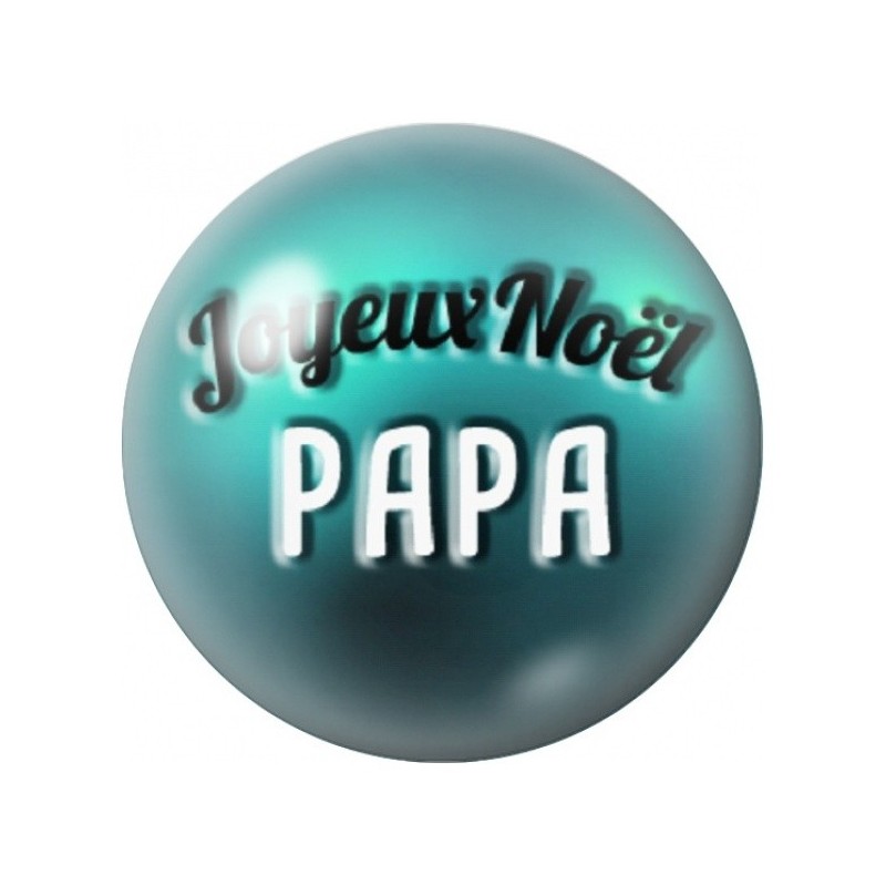 Cabochon en Verre Illustré Joyeux Noël Papa 12 à 25mm