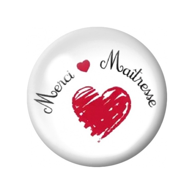 Cabochon en Verre Illustré Merci Maîtresse au Cœur Rouge 12 à 25mm
