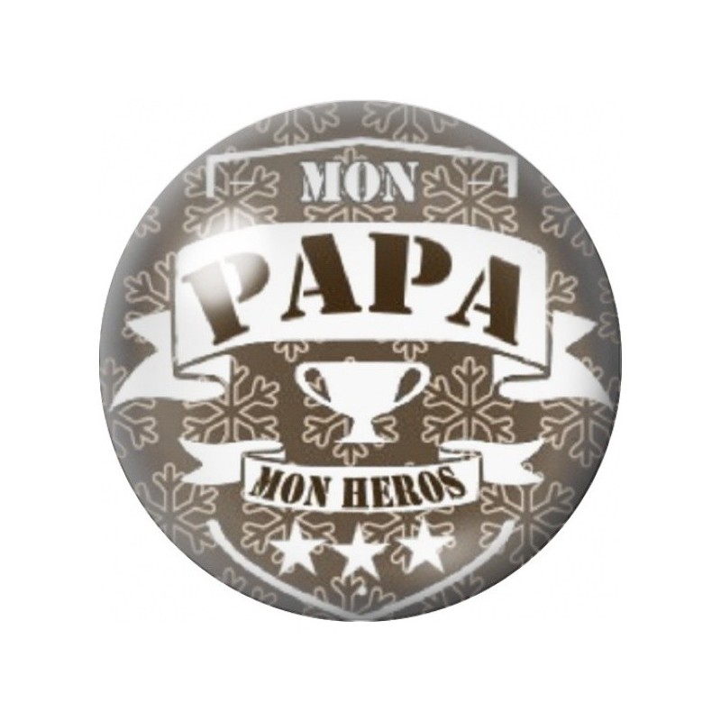 Cabochon en Verre Illustré Mon Papa Mon Héros 12 à 25mm