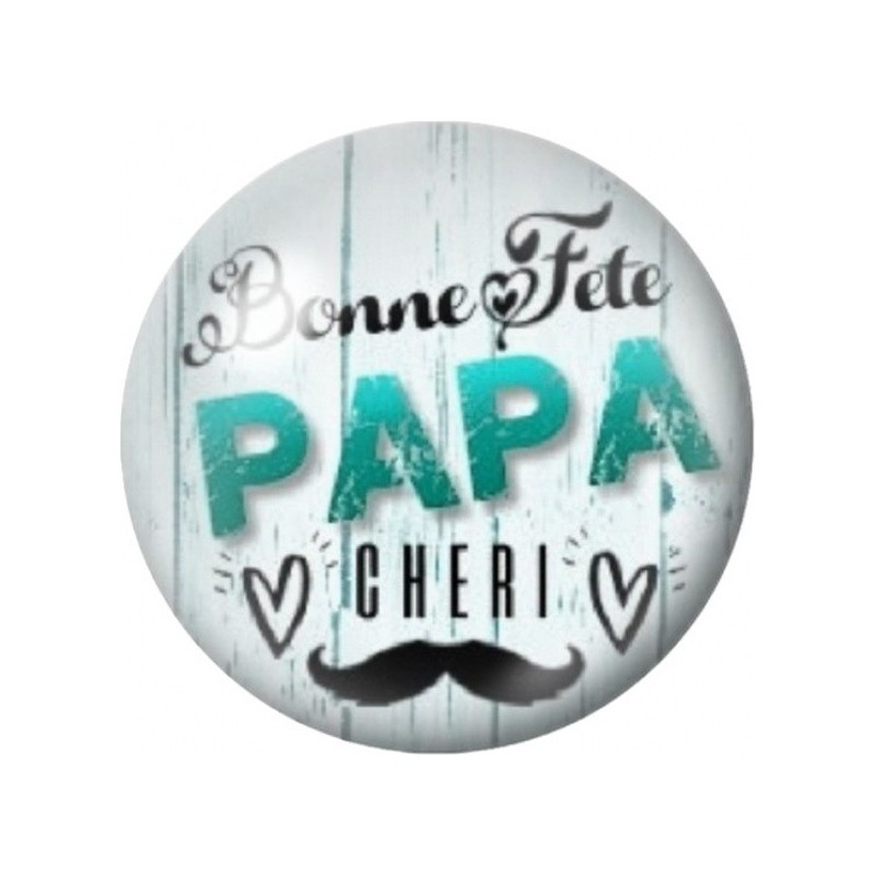 Cabochon en Verre Illustré Bonne Fête Papa Chéri Turquoise 12 à 25mm
