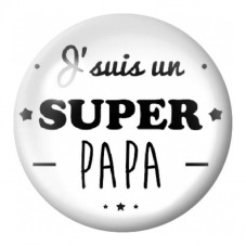 Cabochon en Verre Illustré Je Suis un Super Papa 12 à 25mm pour la Création de Bijoux Fantaisie - DIY