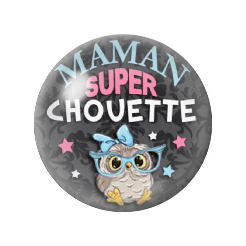 Cabochon en Verre Illustré Maman Super Chouette Grise 12 à 25mm