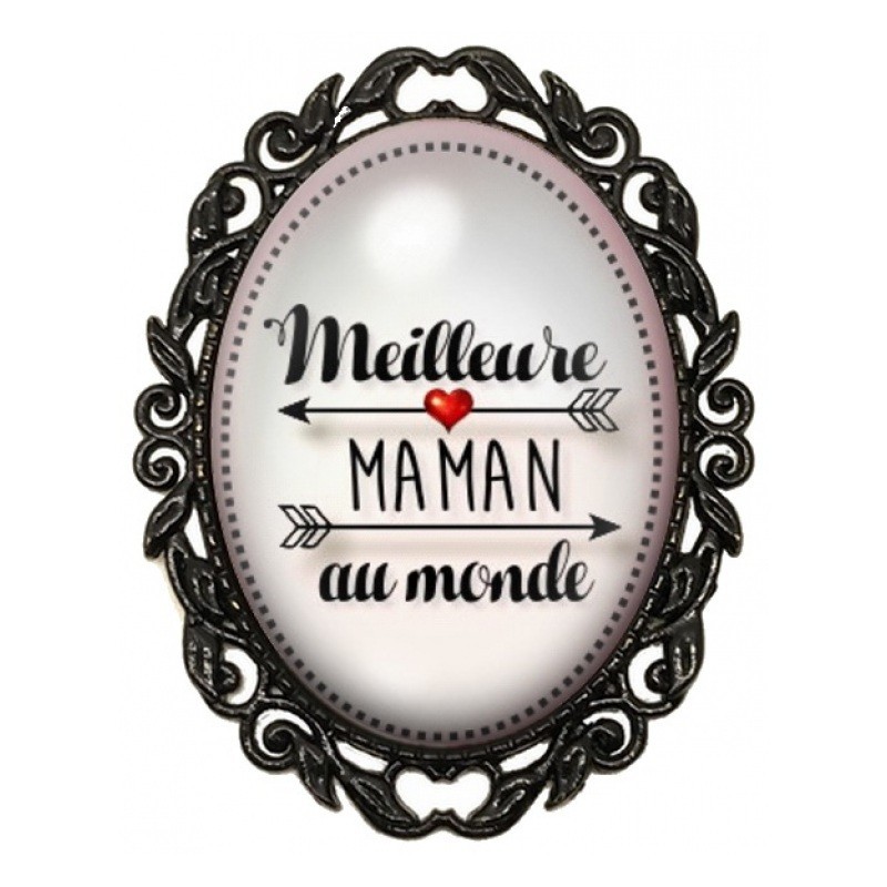 Broche Noire avec Cabochon en Verre Meilleure Maman du Monde