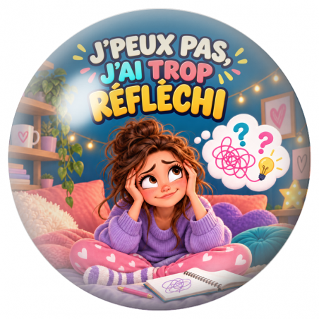 Cabochon en Verre Illustré J’Peux Pas, J’ai Trop Réfléchi 12 à 25mm