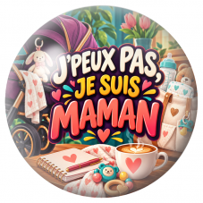 Cabochon en Verre Illustré J’Peux Pas, Je suis Maman 12 à 25mm pour la Création de Bijoux Fantaisie - DIY