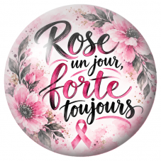 Cabochon en Verre Illustré Rose un Jour, Forte Toujours 12 à 25mm pour la Création de Bijoux Fantaisie - DIY