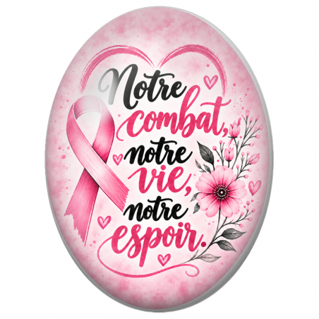 Cabochon en Verre Illustré Notre Combat Notre Vie Notre Espoir 13x18, 18x25 ou 30x40mm